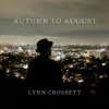 Lynn Crossett - Something In Your Day