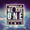 Cover Krewella - We Are One (Dzeko & Torres Remix) Krewella - We Are One (Dzeko & Torres Remix)