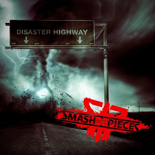 Обкладинка Smash Into Pieces - Disaster Highway