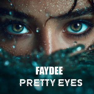  Faydee - Pretty Eyes