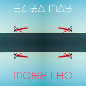  Eliza May - Oh I Know