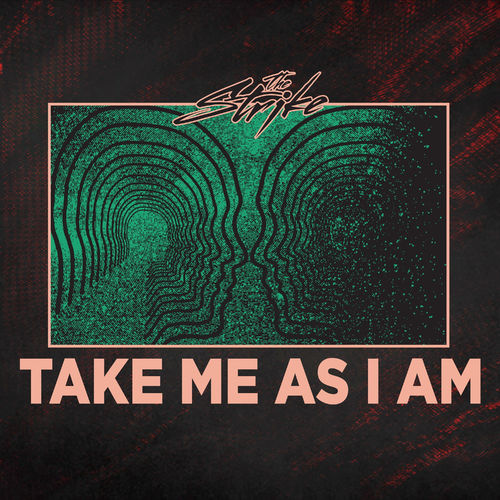 Обкладинка The Strike - Take Me As I Am