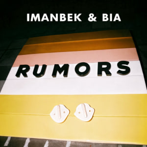  Imanbek & BIA - Rumors