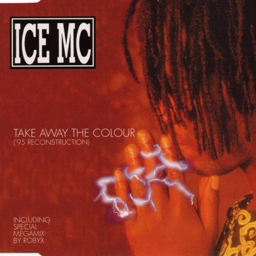 Обкладинка Ice Mc - Take Away The Color (DJ Ramezz Remix)
