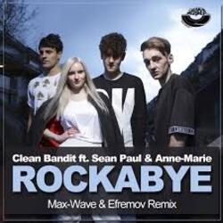 Обкладинка Clean Bandit feat Sean Paul & Anne - Rockabye Vs Rhythm Is A Dancer