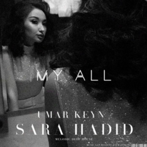  Sara Hadid & Umar Keyn - My all