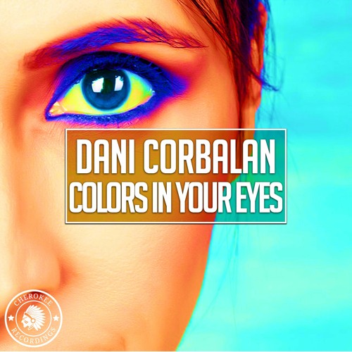 Обкладинка Dani Corbalan - Tears In Your Eyes
