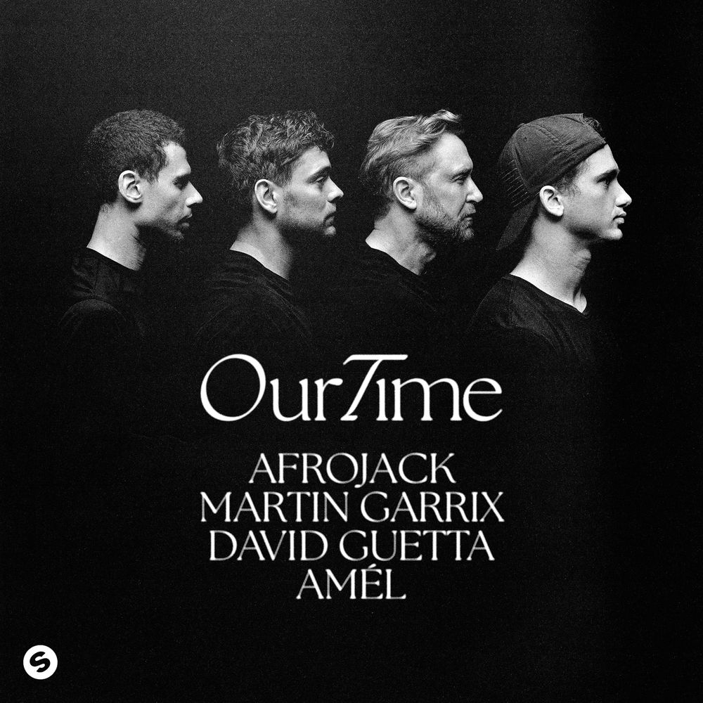 Обкладинка Afrojack & Martin Garrix & David Guetta & Amél - Our Time