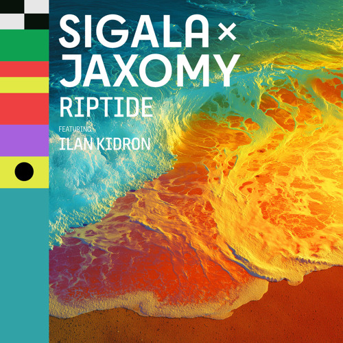  Sigala & Jaxomy - Riptide (feat. Ilan Kidron)