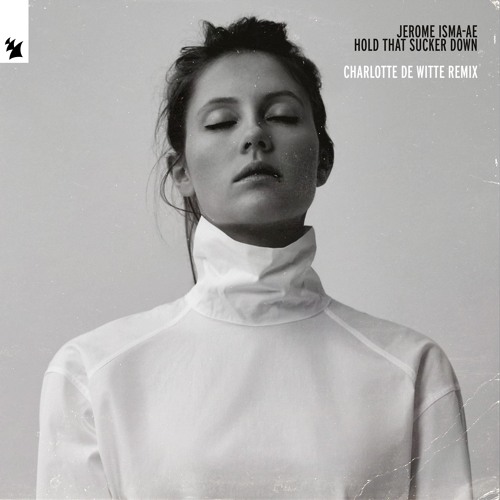Обкладинка Jerome Isma-ae - Hold That Sucker Down (Charlotte de Witte Trance Remix)