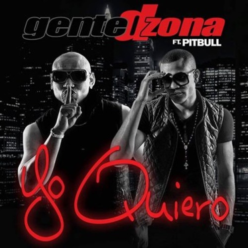  Pitbull & Gente De Zona - Yo Quiero (Si Tu Te Enamoras)