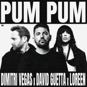  Dimitri Vegas & David Guetta & Loreen - Pum Pum