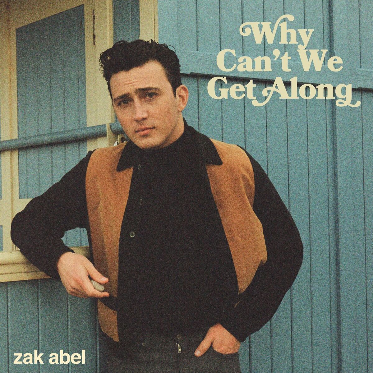 Обкладинка Zak Abel - Why Can't We Get Along