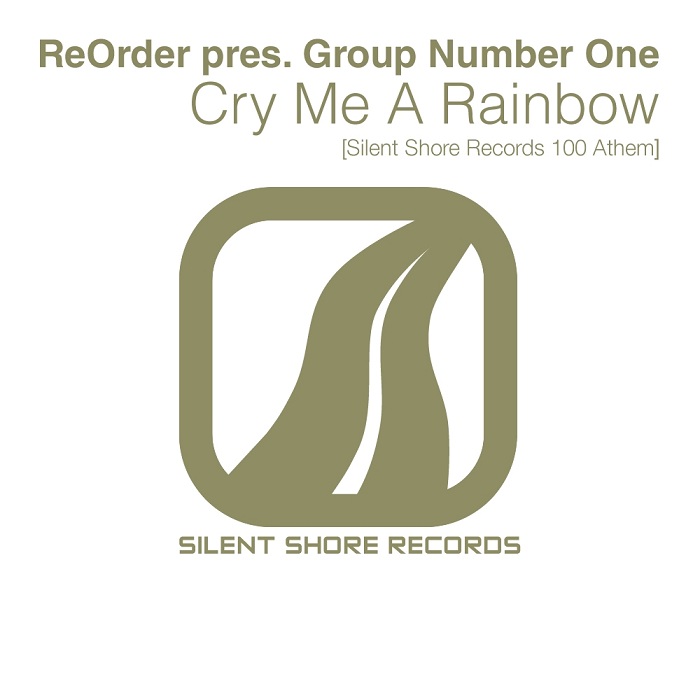 Обкладинка ReOrder Pres Group Number One - Cry Me A Rainbow (Ssr100 Anthem) (Original Mix)