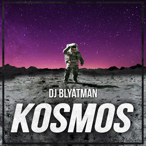 Обкладинка DJ Blyatman - Kosmos