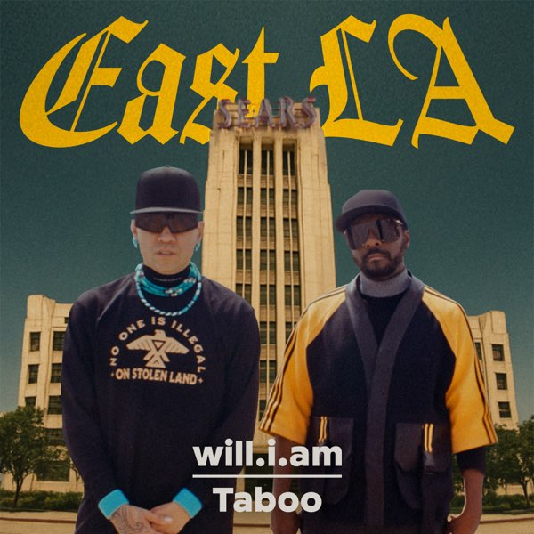  will.i.am & Taboo - EAST LA