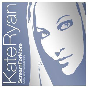  Kate Ryan - Scream For More (Original Extended)