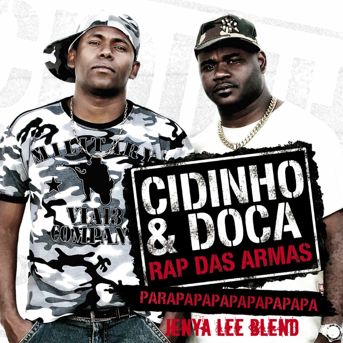  Cidinho & Doca, Eidly - Rap Das Armas(Jenya Lee Blend)