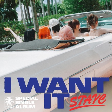  STAYC - I WANT IT