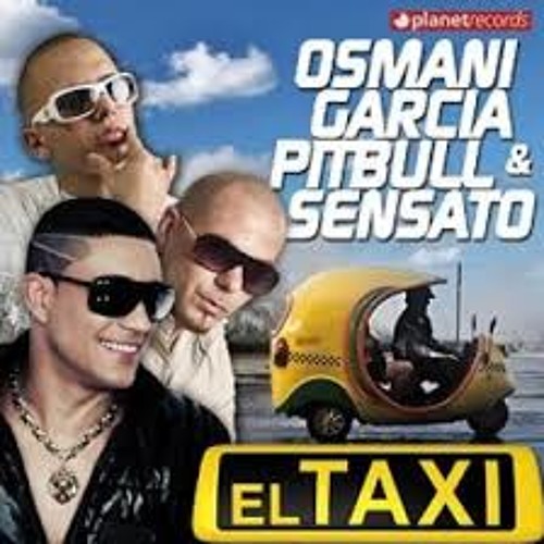  Pitbull feat. Sensato & Osmani Garcia - El Taxi