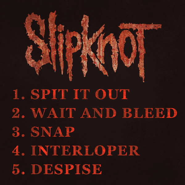  Slipknot - Spit It Out (Demo)