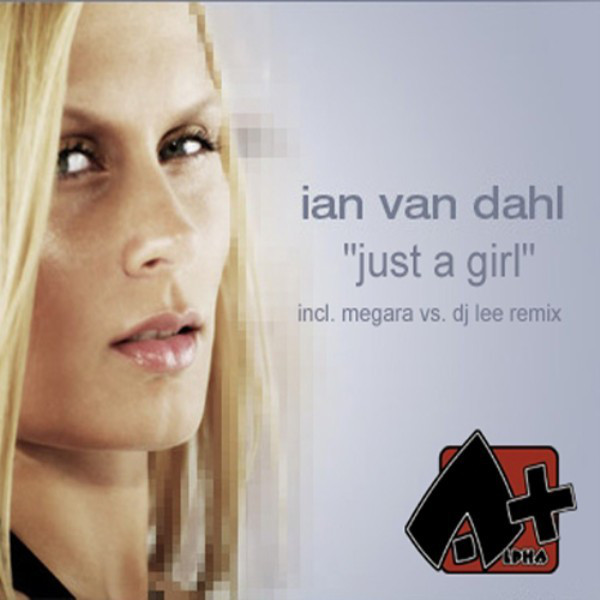  Ian Van Dahl - Just A Girl (Megara Vs. DJ Lee Remix)