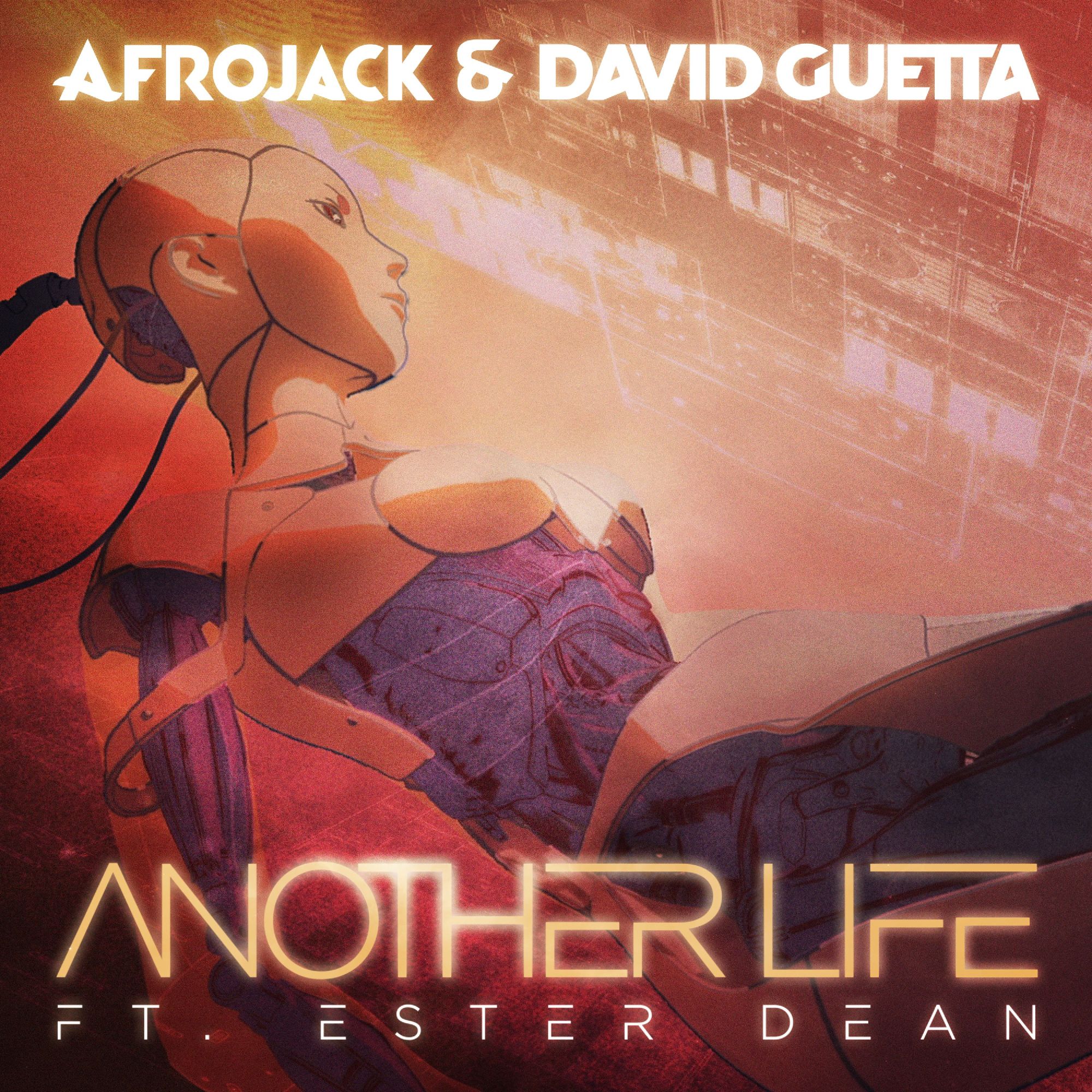  Afrojack & David Guetta ft. Ester Dean - Another Life (Extended Mix)