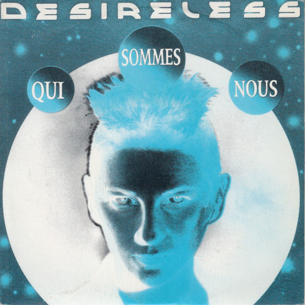  Desireless - Qui Sommes-Nous (Version Instrumentale)