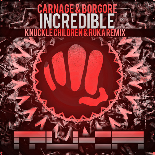  Carnage & Borgore - Incredible (Original Mix)