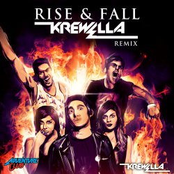 Rise & Fall (Krewella Remix)