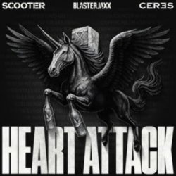 Blasterjaxx & Scooter & CERES - Heart Attack