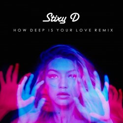 How Deep is Your Love