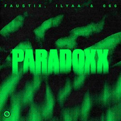 Faustix & ILYAA & 666 - Paradoxx