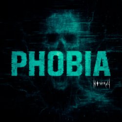 N O W A V E - PHOBIA