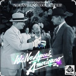Yolanda Be Cool & DCUP - We No Speak Americano (Original Mix)