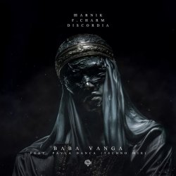 Marnik & F.Charm & Discordia & Paula Danca - Baba Vanga (Techno Extended Remix)