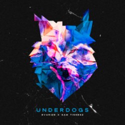 Evaride & Sam Tinnesz - Underdogs