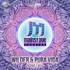 Pura Vida & Wilder - Mama Fora
