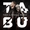Pablo Alboran, Ava Max - Tabú