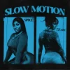 Spice & Lavbbe - Slow Motion