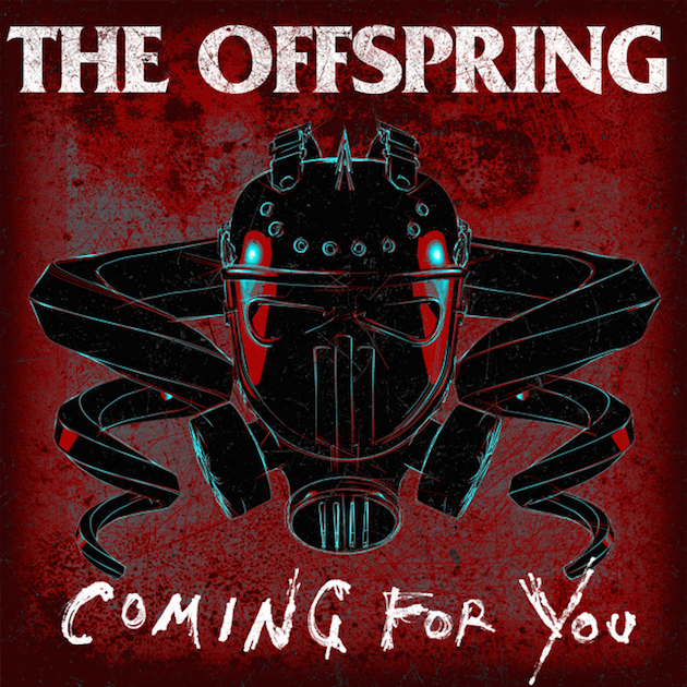  The Offspring - Coming For You