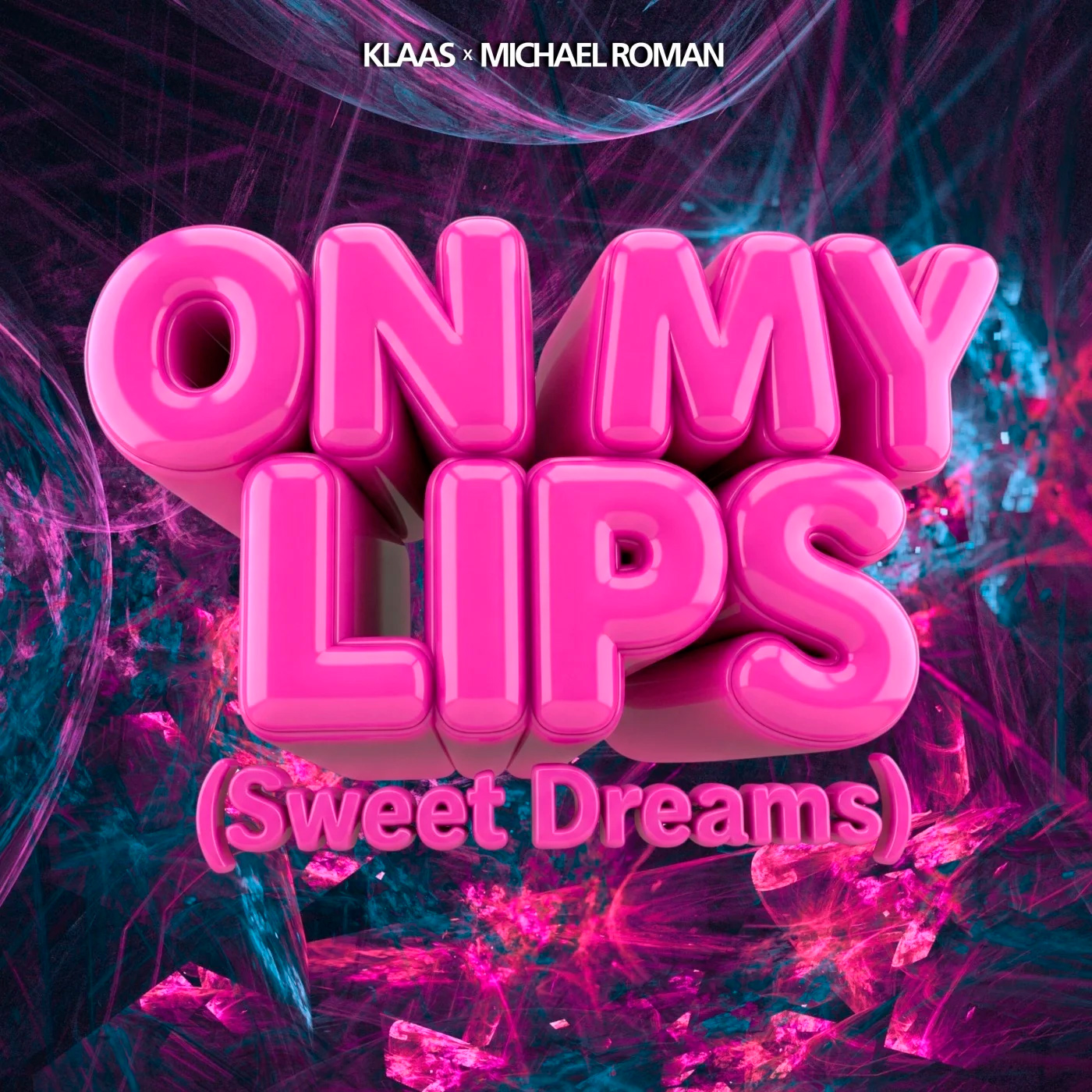  Klaas & Michael Roman - On My Lips (Sweet Dreams)
