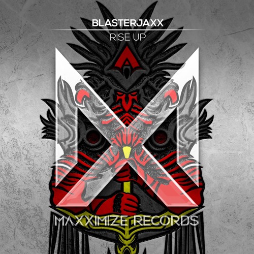  BlasterJaxx - Rise Up