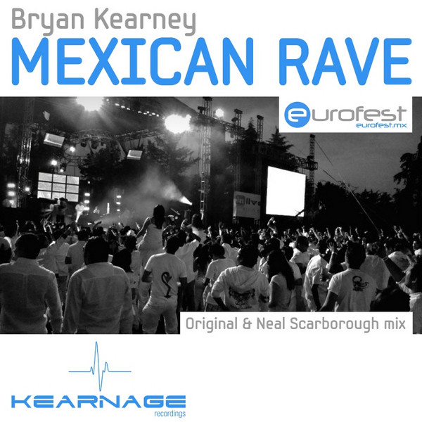  Bryan Kearney - Mexican rave (Jordan Suckley remix)