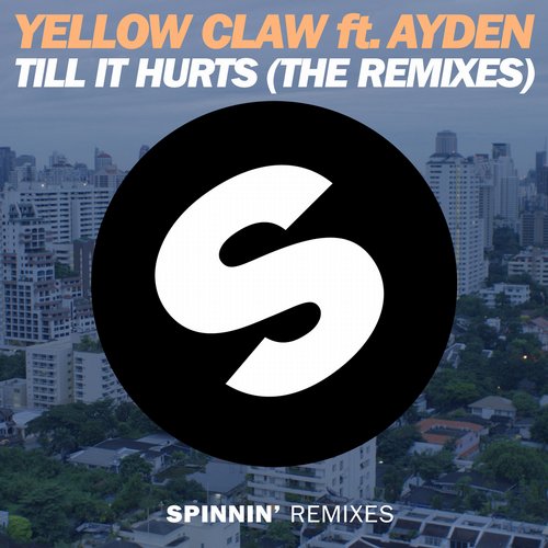  Yellow Claw Ft. Ayden - Till It Hurts (Dirtcaps & Tom Bridges Remix)