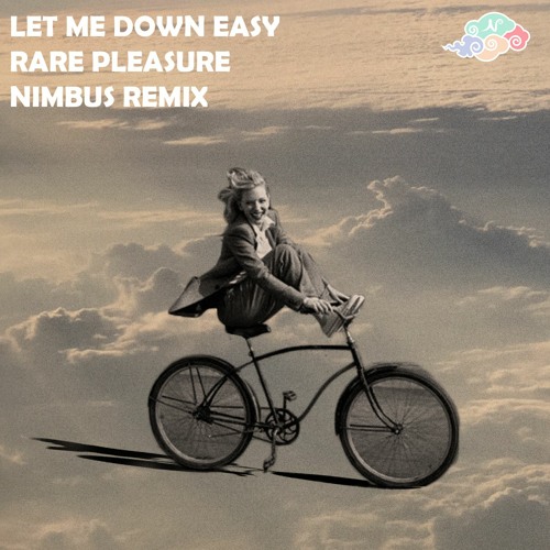  Rare Pleasure - Let Me Down Easy