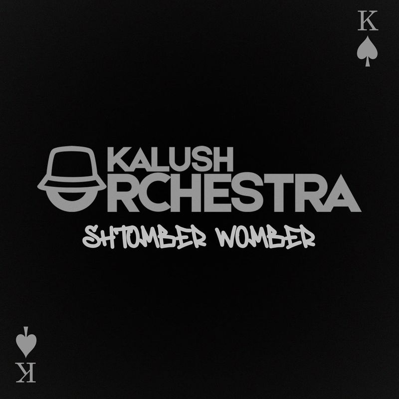  KALUSH - Shtomber Womber (Kalush Orchestra)