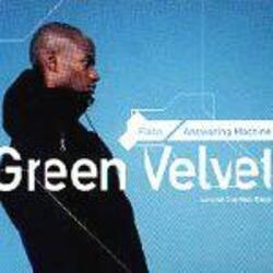  Green Velvet - Answering Machine (Main Frame Mix)