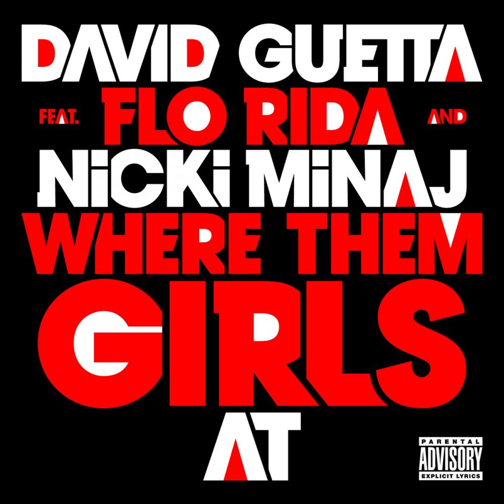  David Guetta feat. Flo Rida & Nicki Minaj - Where Them Girls At (Extended Mix)