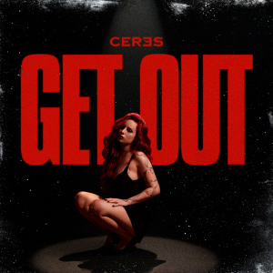  CERES - Get Out